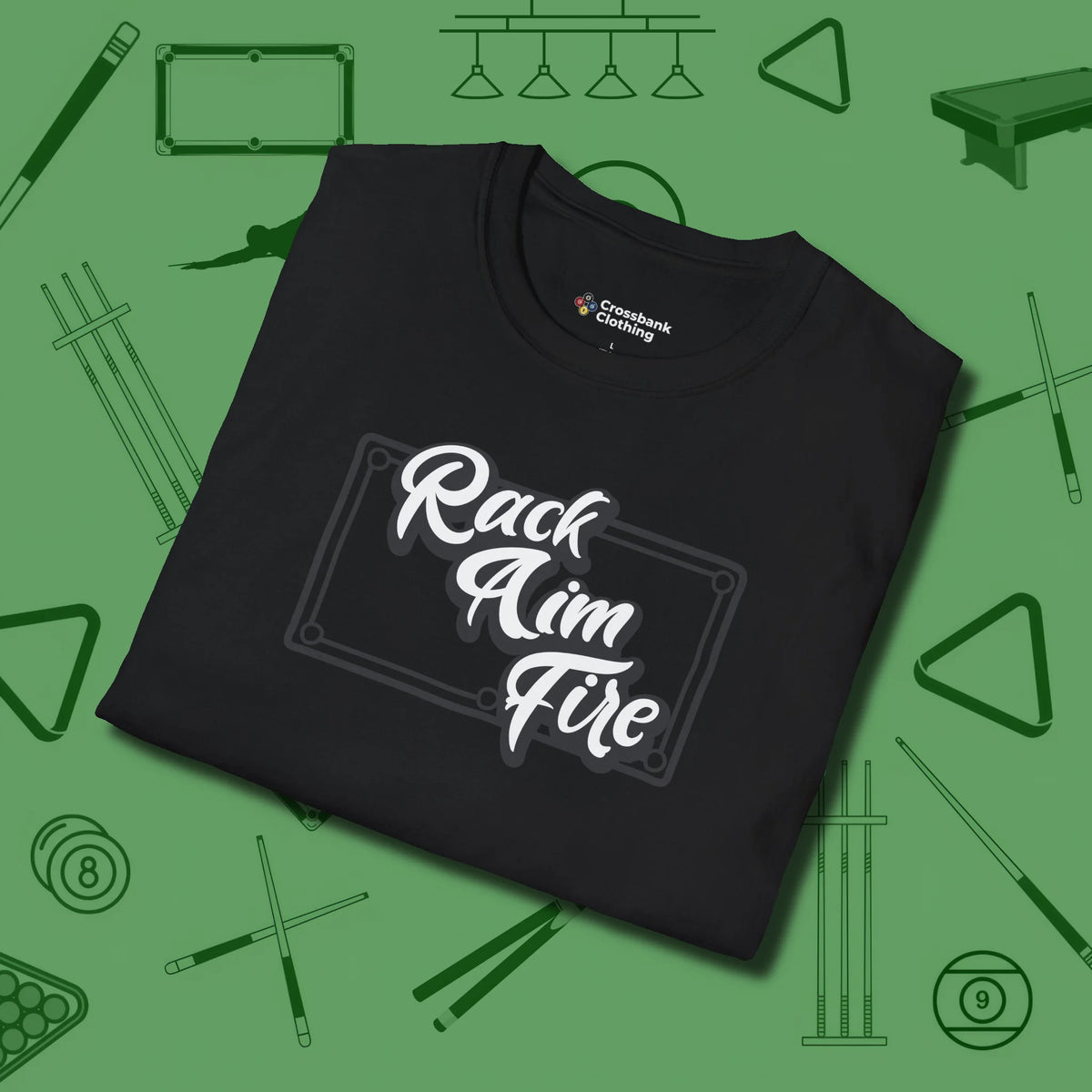 Rack Aim Fire Billiards T-Shirt, folded view, in Black your secret weapon off the table