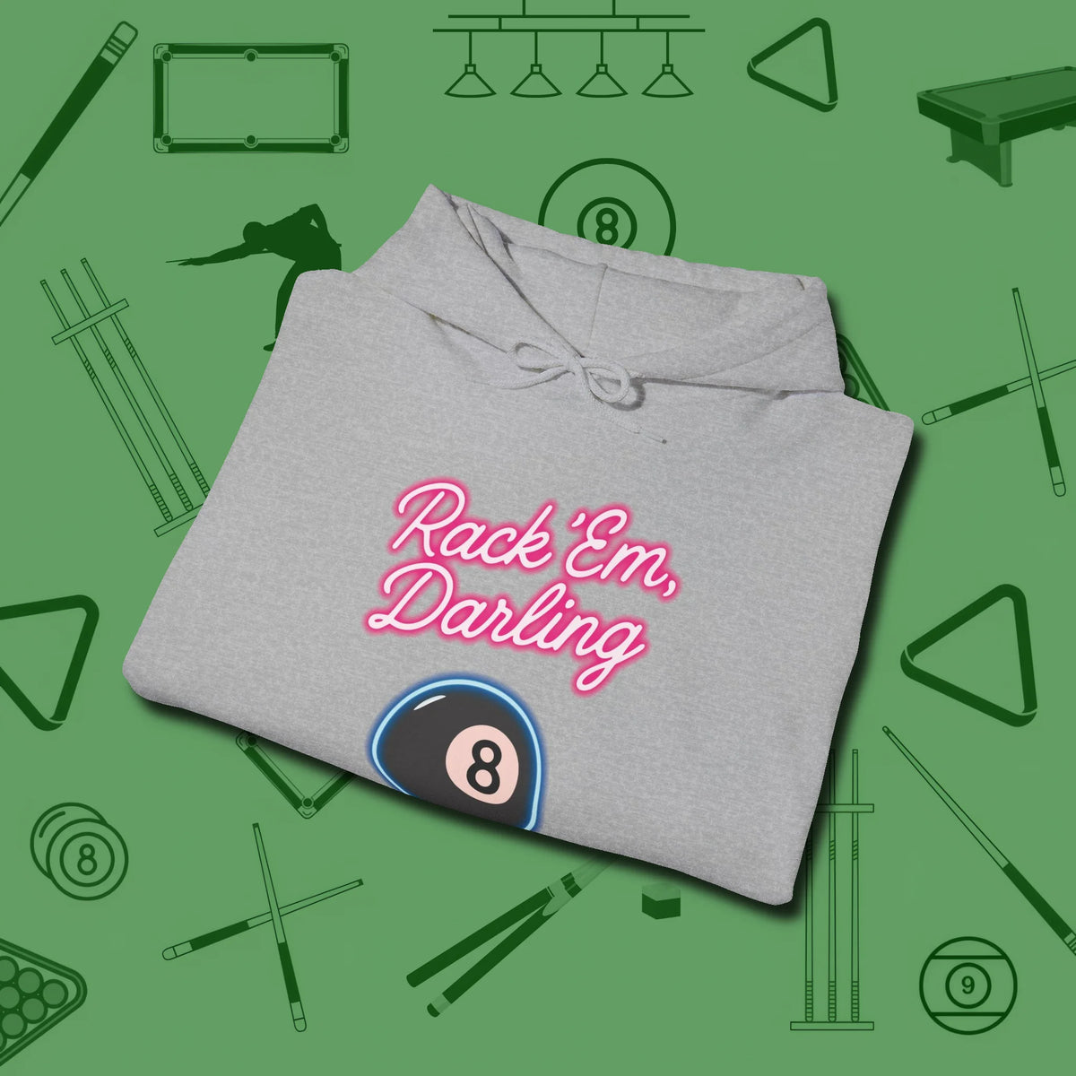 Rack ’Em Darling Hoodie, folded view, in Sport Grey cue up respect every time you wear it