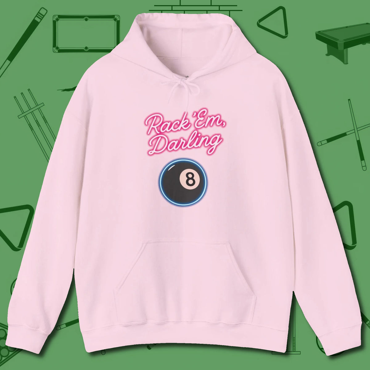 Rack ’Em Darling Hoodie, front view, in Light Pink your secret weapon off the table