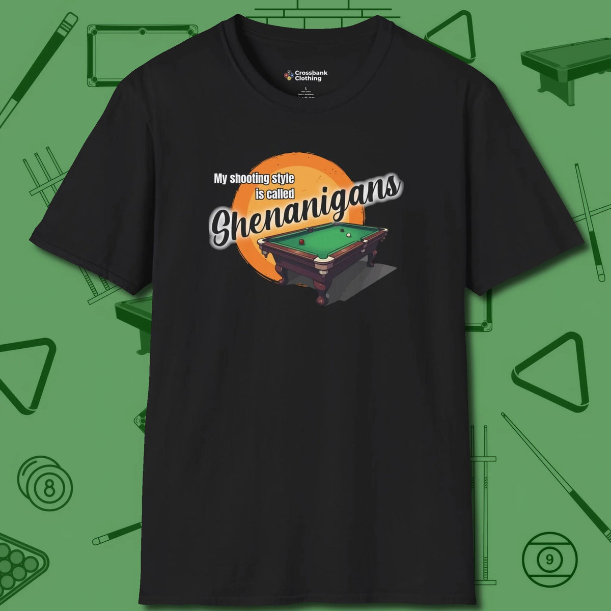 Shenanigans Style T-Shirt, front view, in Black the shirt that plays position