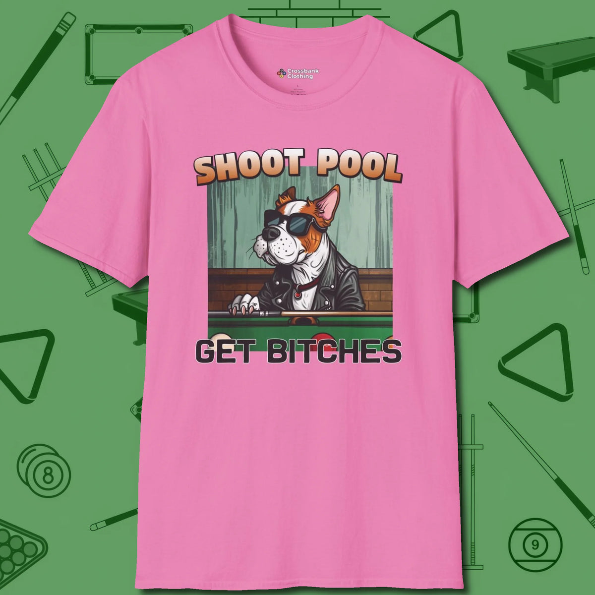 Shoot Get Bitches T-Shirt, front view, in Azalea smart apparel for strategic players
