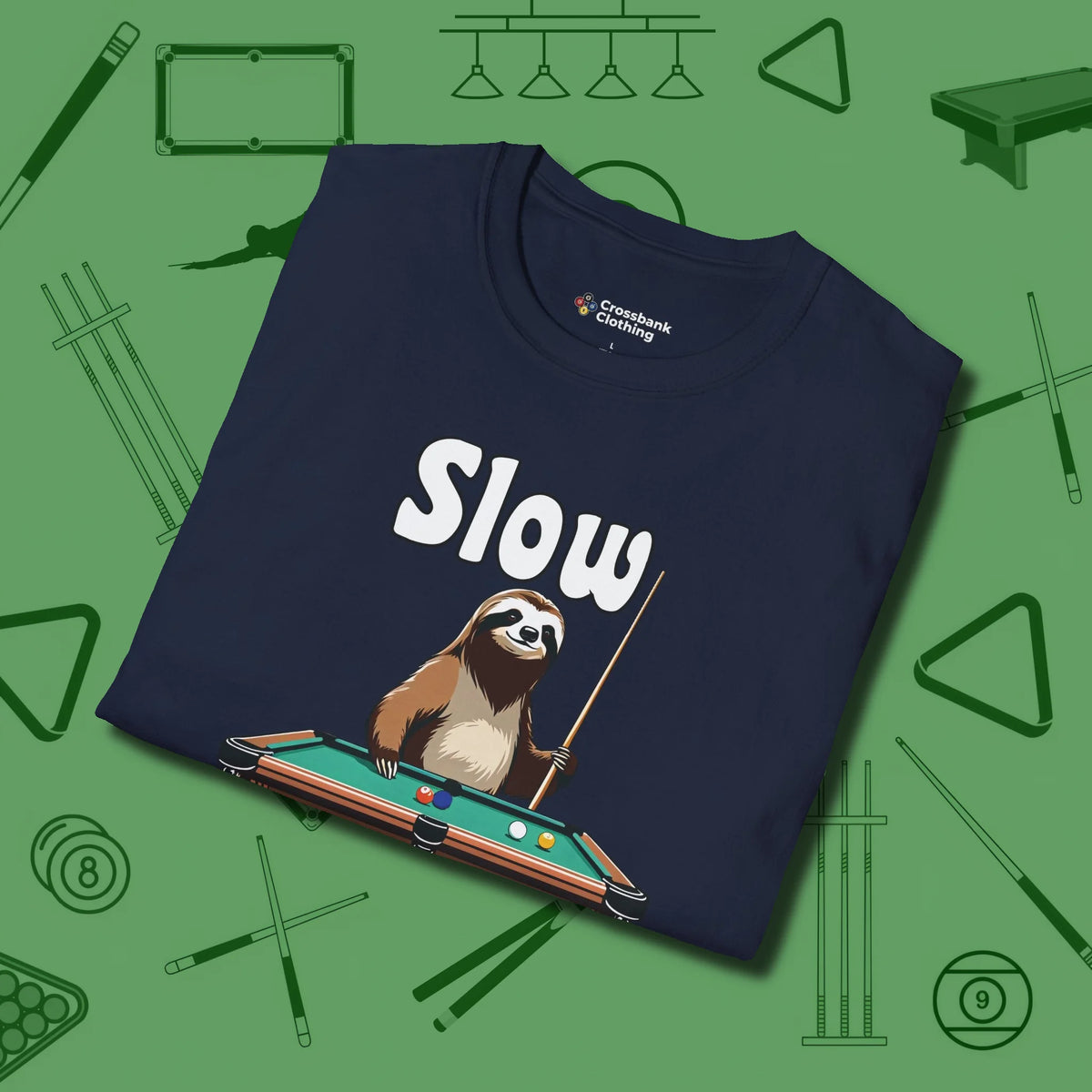 Slow Rollin' Sloth T-Shirt, folded view, in Navy clean lines for dirty minds