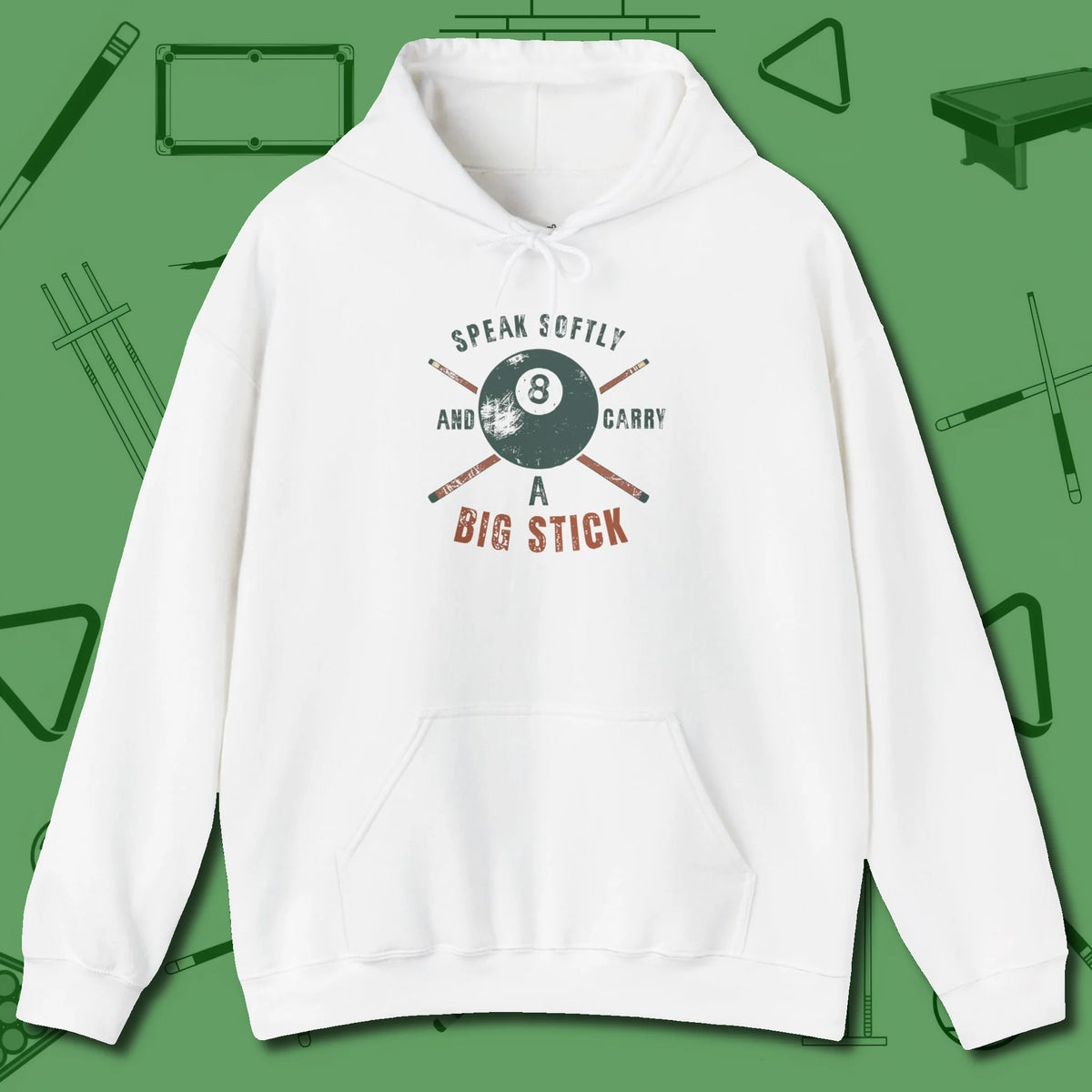 Speak Softly and Carry a Big Stick Hoodie, front view, in White earns respect before the first shot