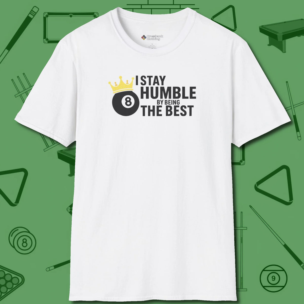 Stay Humble Eight Ball T-Shirt, front view, in White smart apparel for strategic players