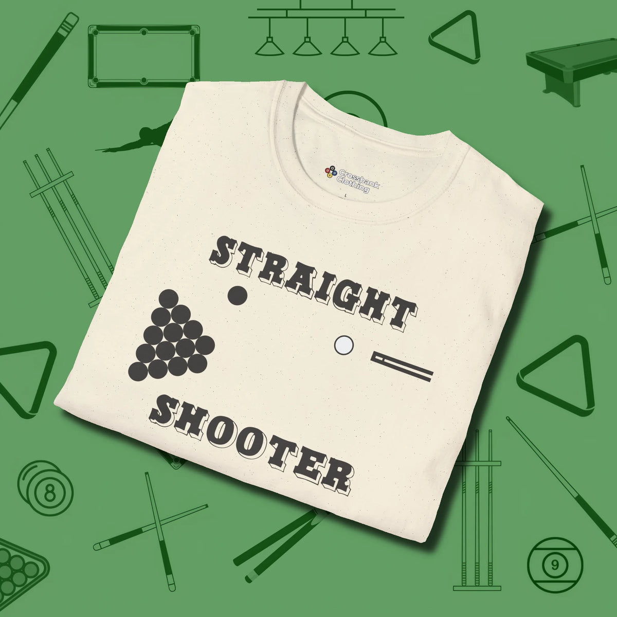 Straight Shooter T-Shirt, folded view, in Natural cue up respect every time you wear it