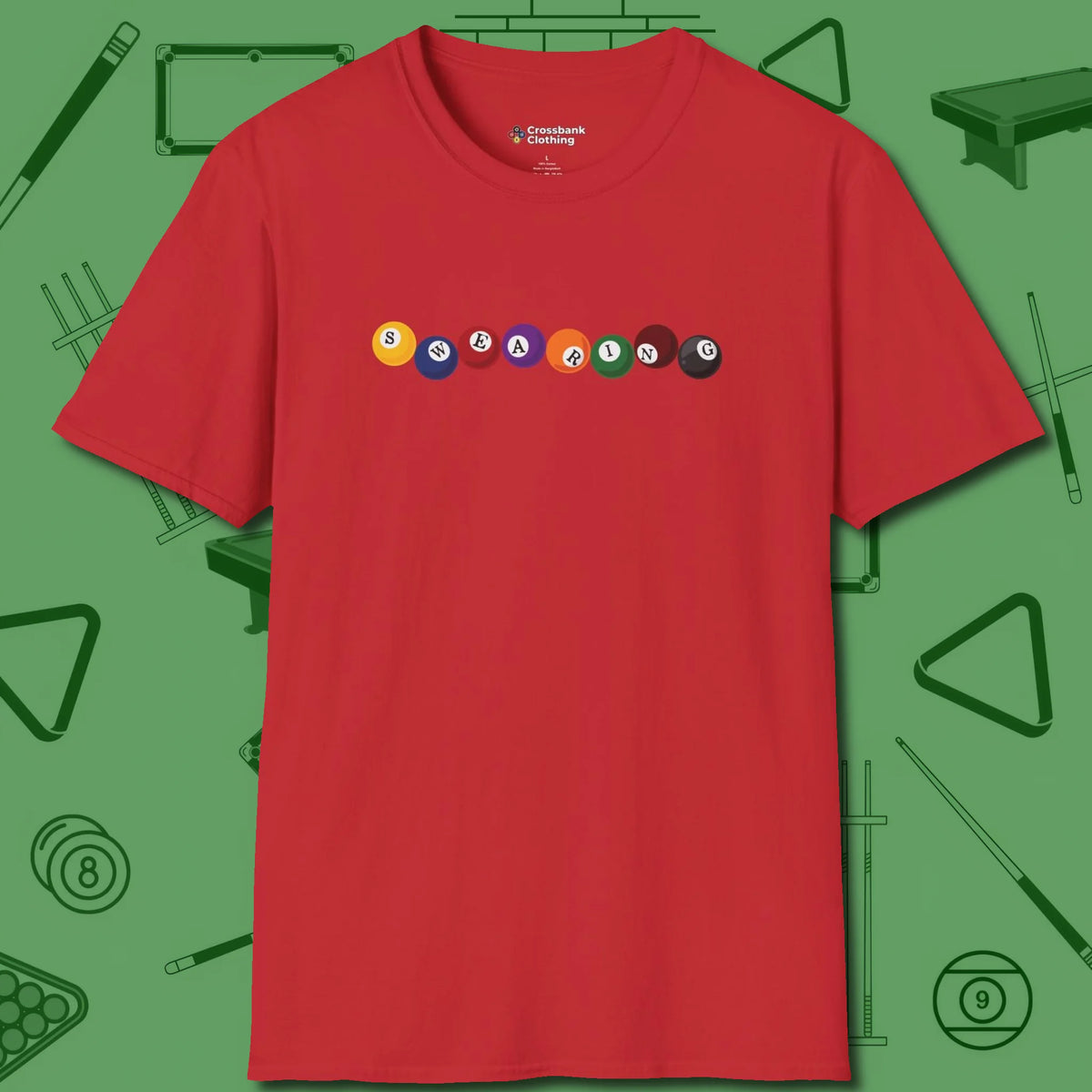 Swearing Ball T-Shirt, front view, in Red made for pool sharks, not posers