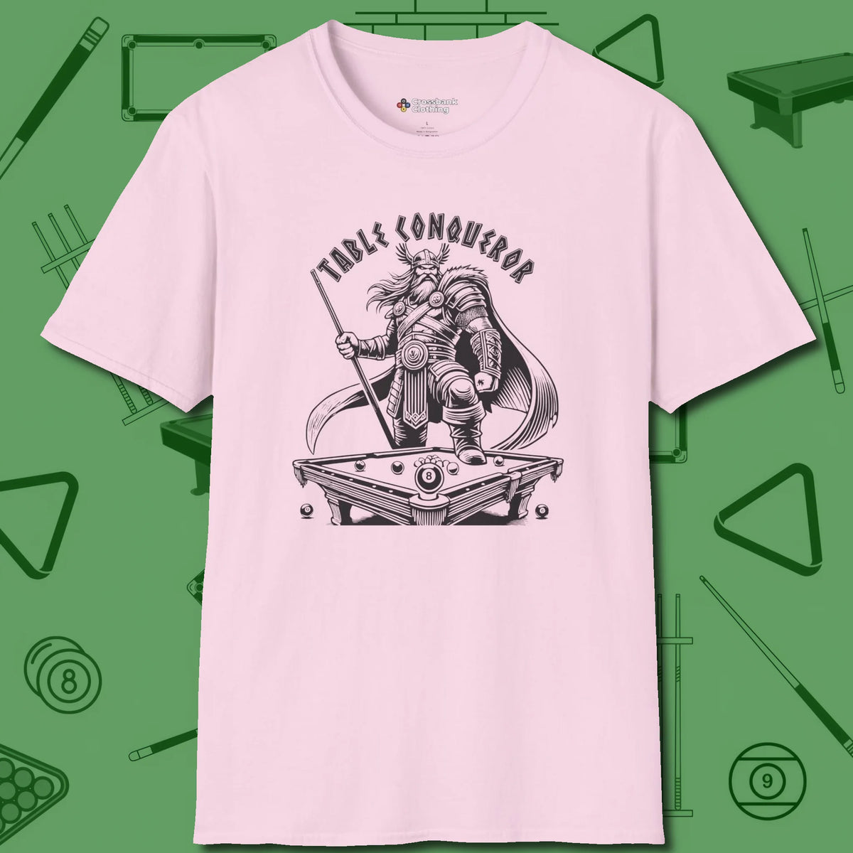 Table Conqueror T-Shirt, front view, in Light Pink stitched for cue discipline and cool confidence