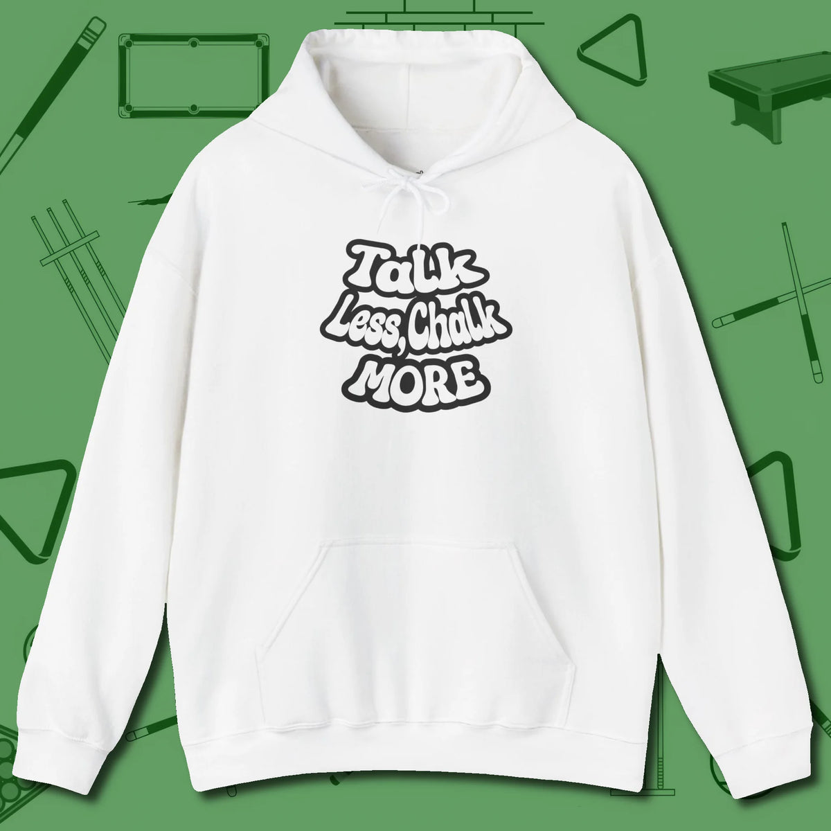 Talk Less Chalk More Hoodie, front view, in White what champions wear between racks