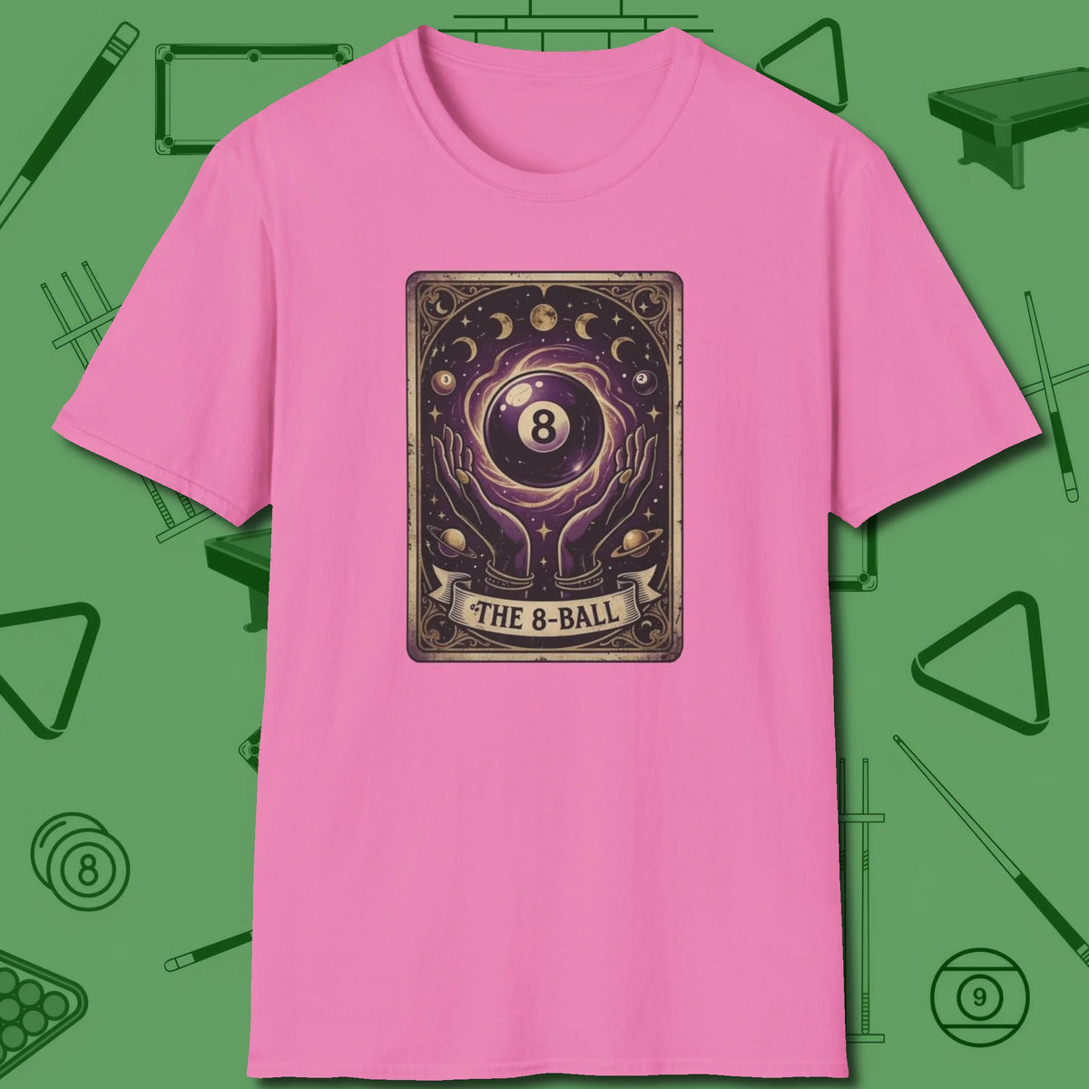 The Eight Ball Tarot T-Shirt, front view, in Azalea play in style, win in silence