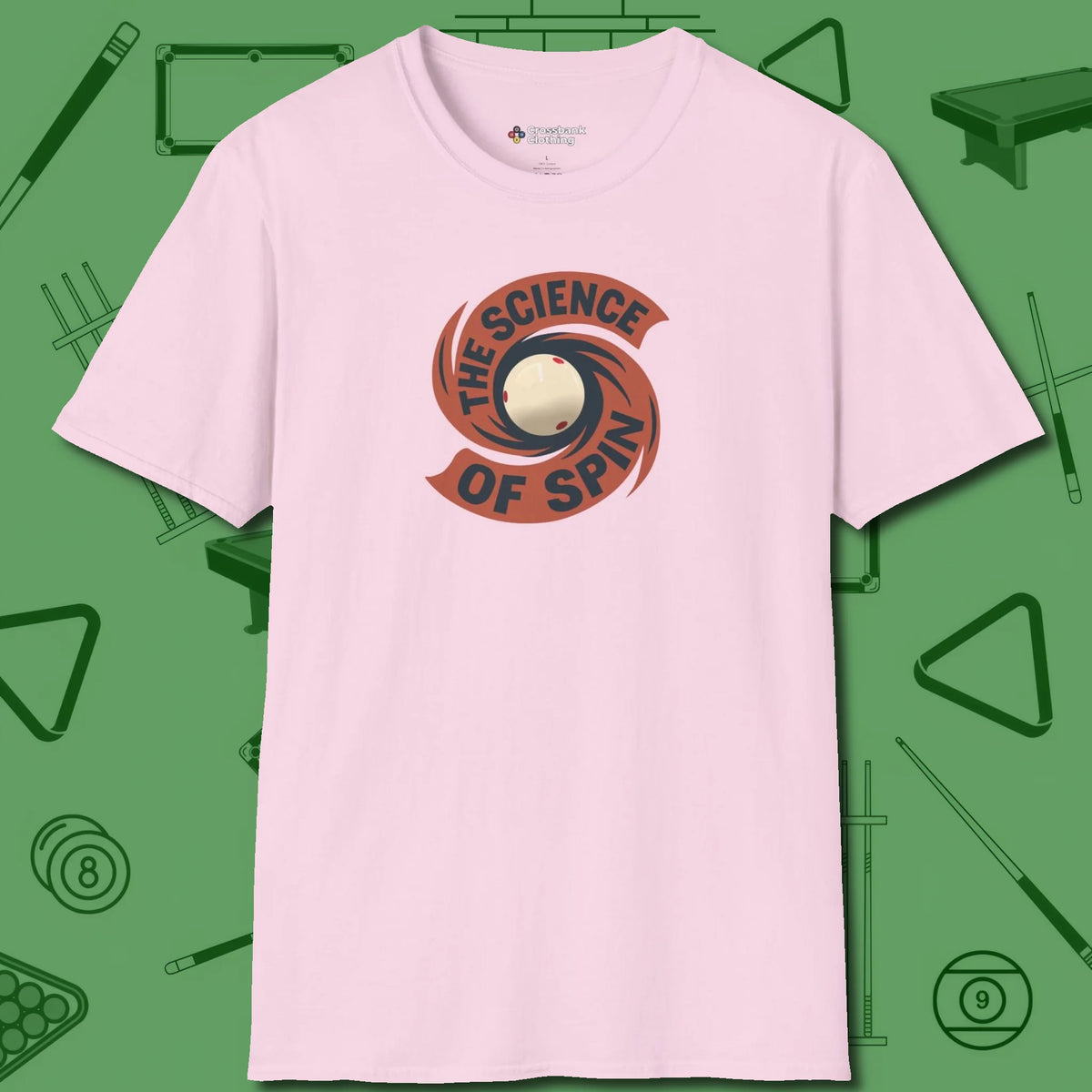 The Science of Spin Billiards T-Shirt, front view, in Light Pink where cue control meets personal style