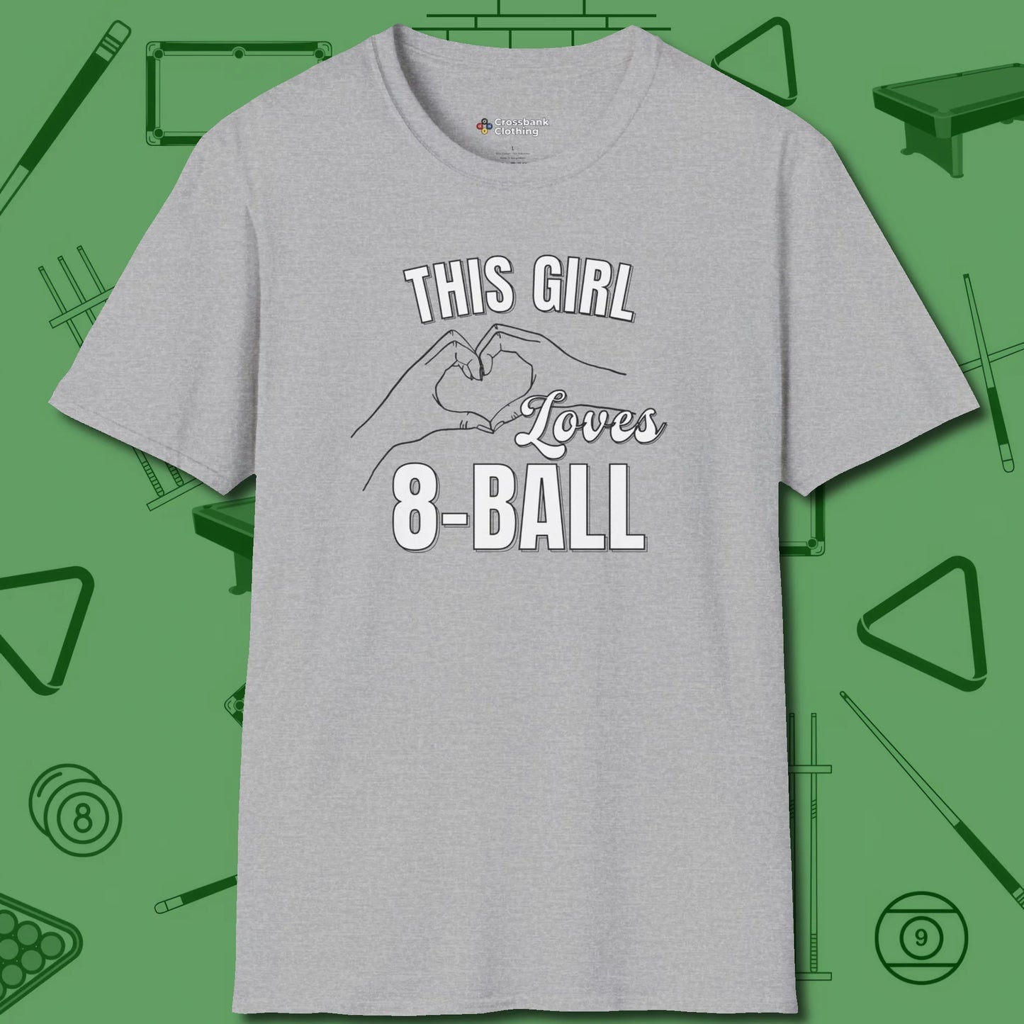 This Girl Loves 8 Ball T-Shirt, front view, in Sport Grey because pool isn’t just a game — it’s who you are