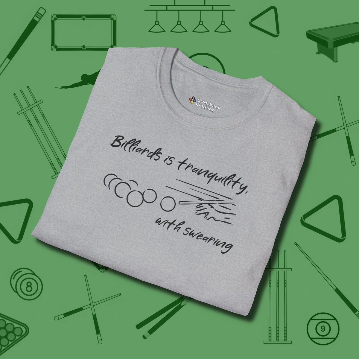 Tranquility With Swearing T-Shirt, folded view, in Sport Grey put your best game on display
