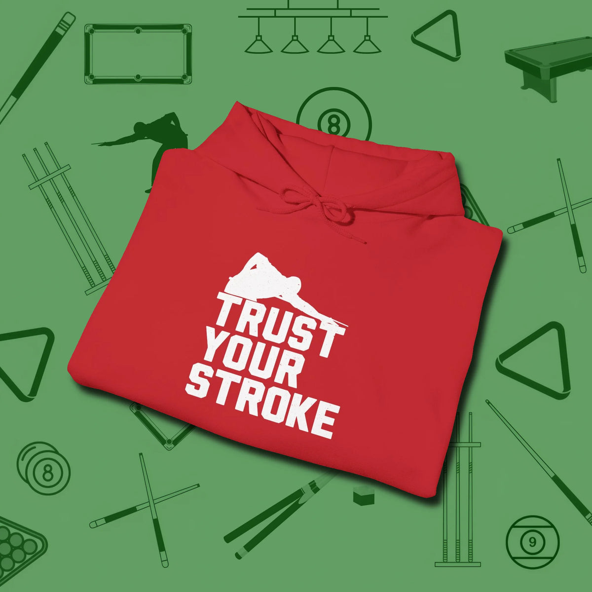 Trust Your Stroke Billiards Hoodie, folded view, in Red smart apparel for strategic players