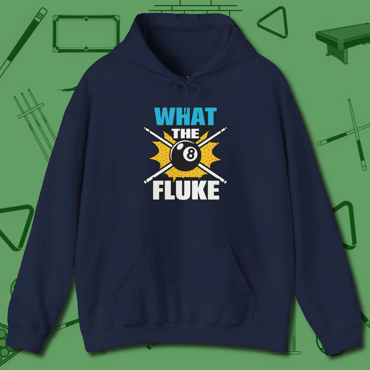 What The Fluke Funny Hoodie, front view, in Navy break, run out, turn heads — repeat
