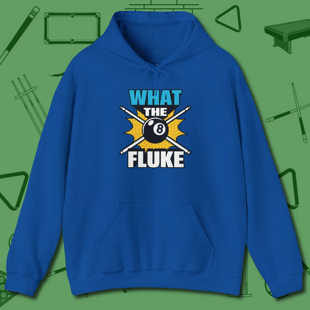 What The Fluke Funny Hoodie, front view, in Royal clean lines for dirty minds