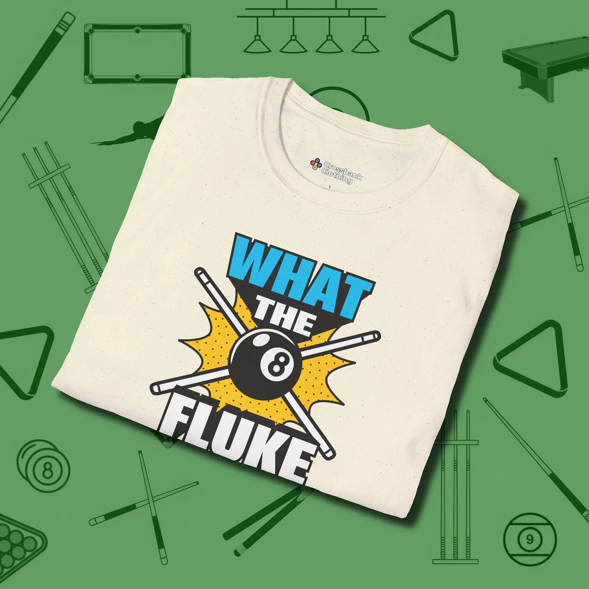 What The Fluke Funny T-Shirt, folded view, in Natural earns respect before the first shot