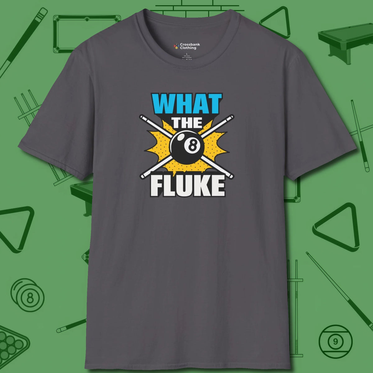 What The Fluke Funny T-Shirt, front view, in Charcoal it’s not a hobby — it’s a lifestyle
