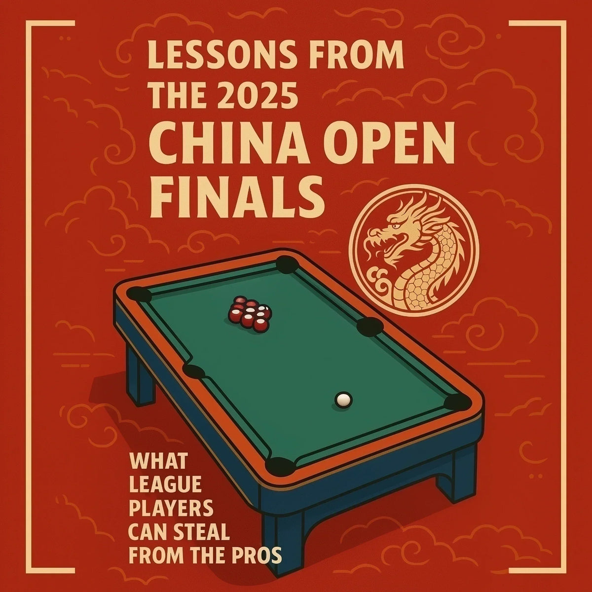 Lessons from the 2025 China Open Finals: What League Players Can Steal from the Pros