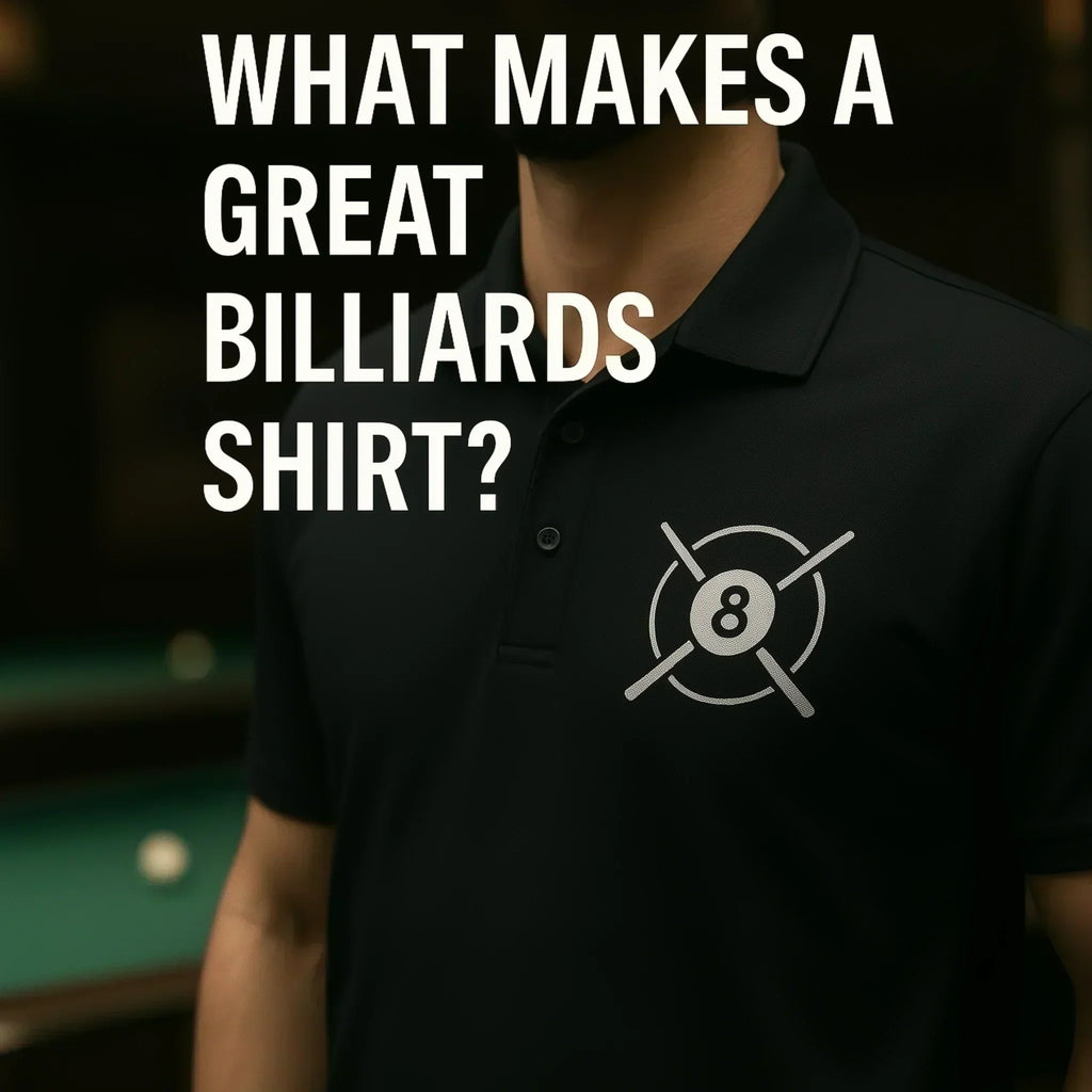 What Makes a Great Billiards Shirt?