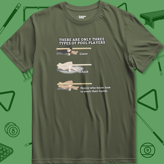 A T-Shirt titled "Three Types of Pool Player T-Shirt - Funny Billiards Truth | 7 Colors" from Crossbank Clothing