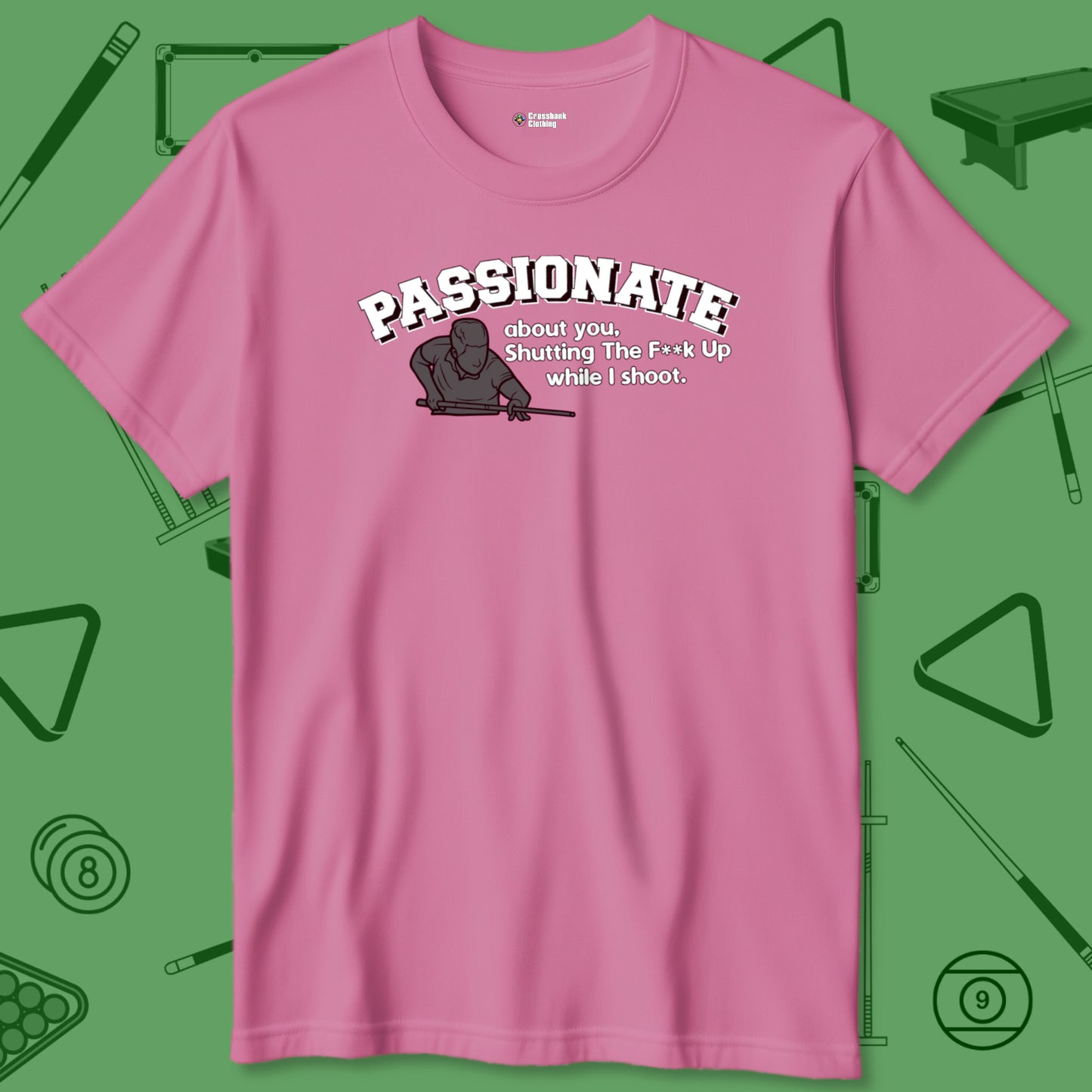 Passionate Billiards T-Shirt