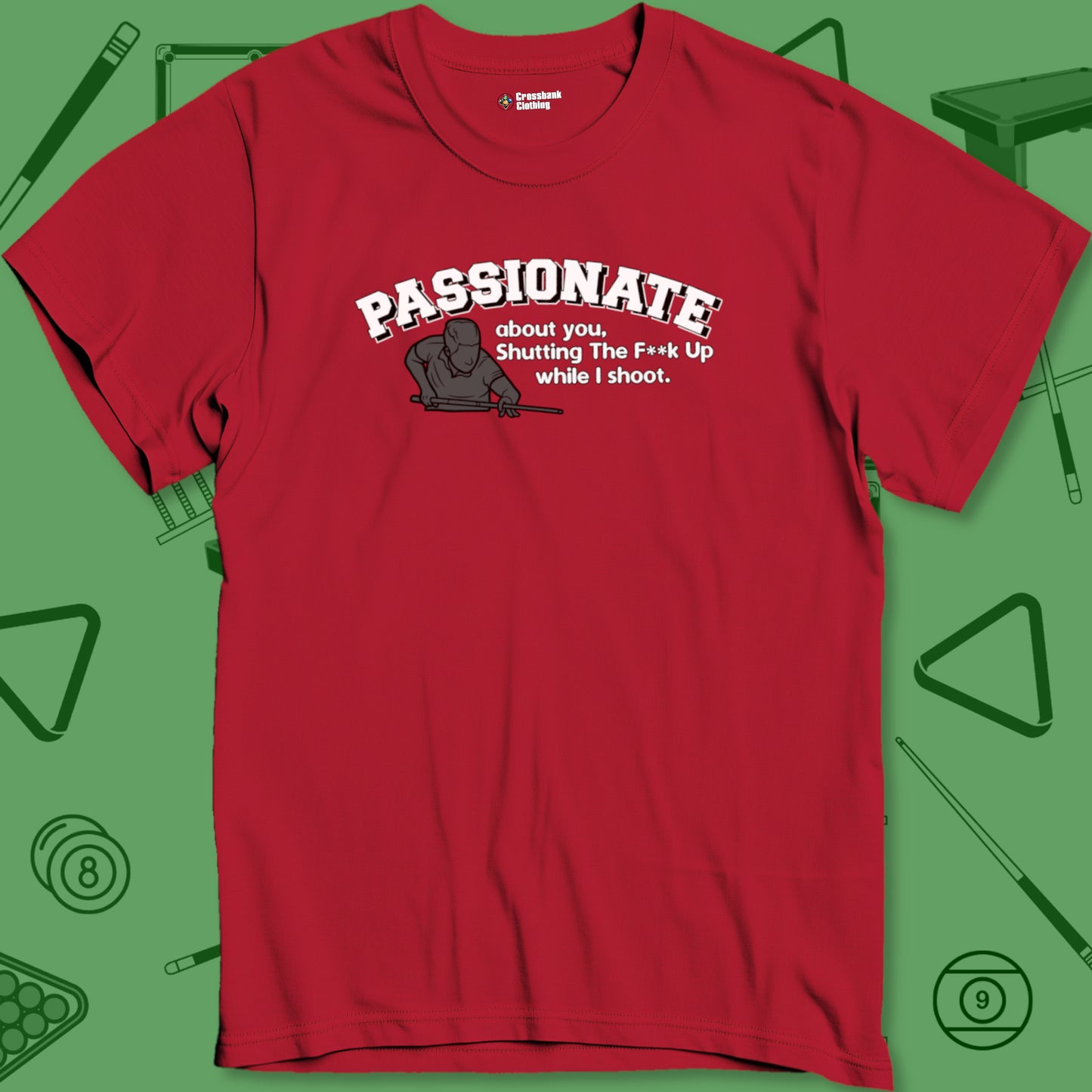 Passionate Billiards T-Shirt