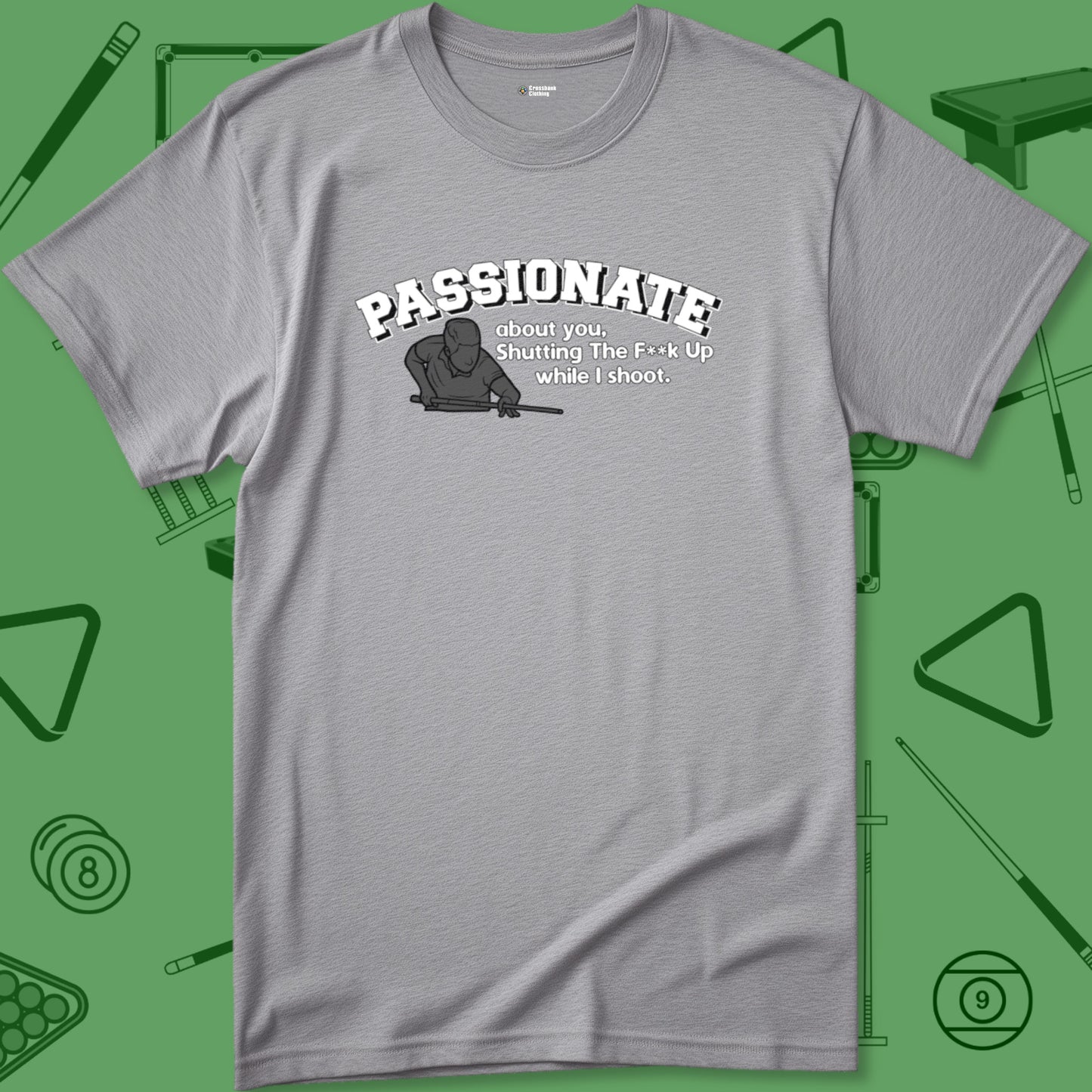 Passionate Billiards T-Shirt