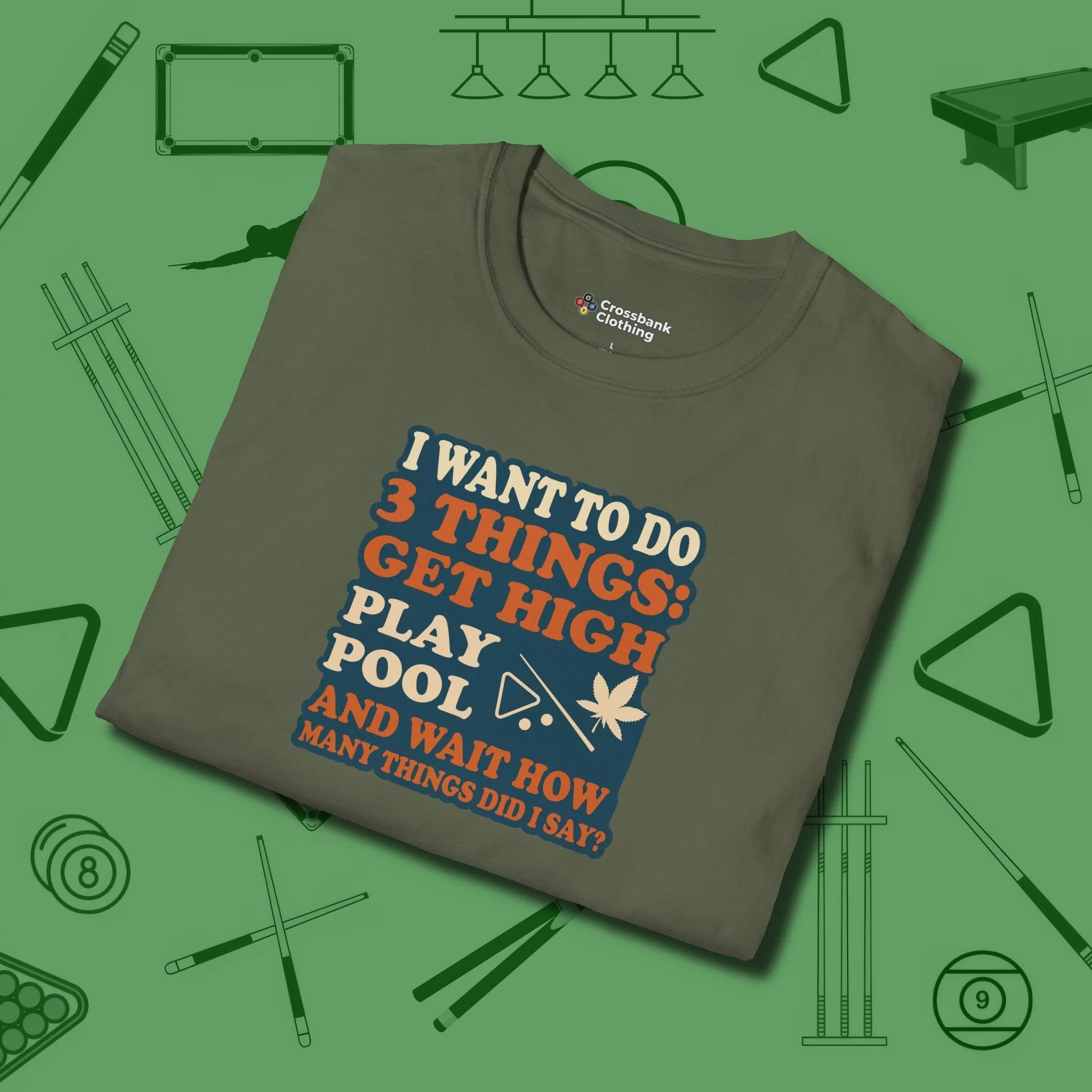 3 Things T-Shirt, folded view, in Military Green for hustlers who keep it honest