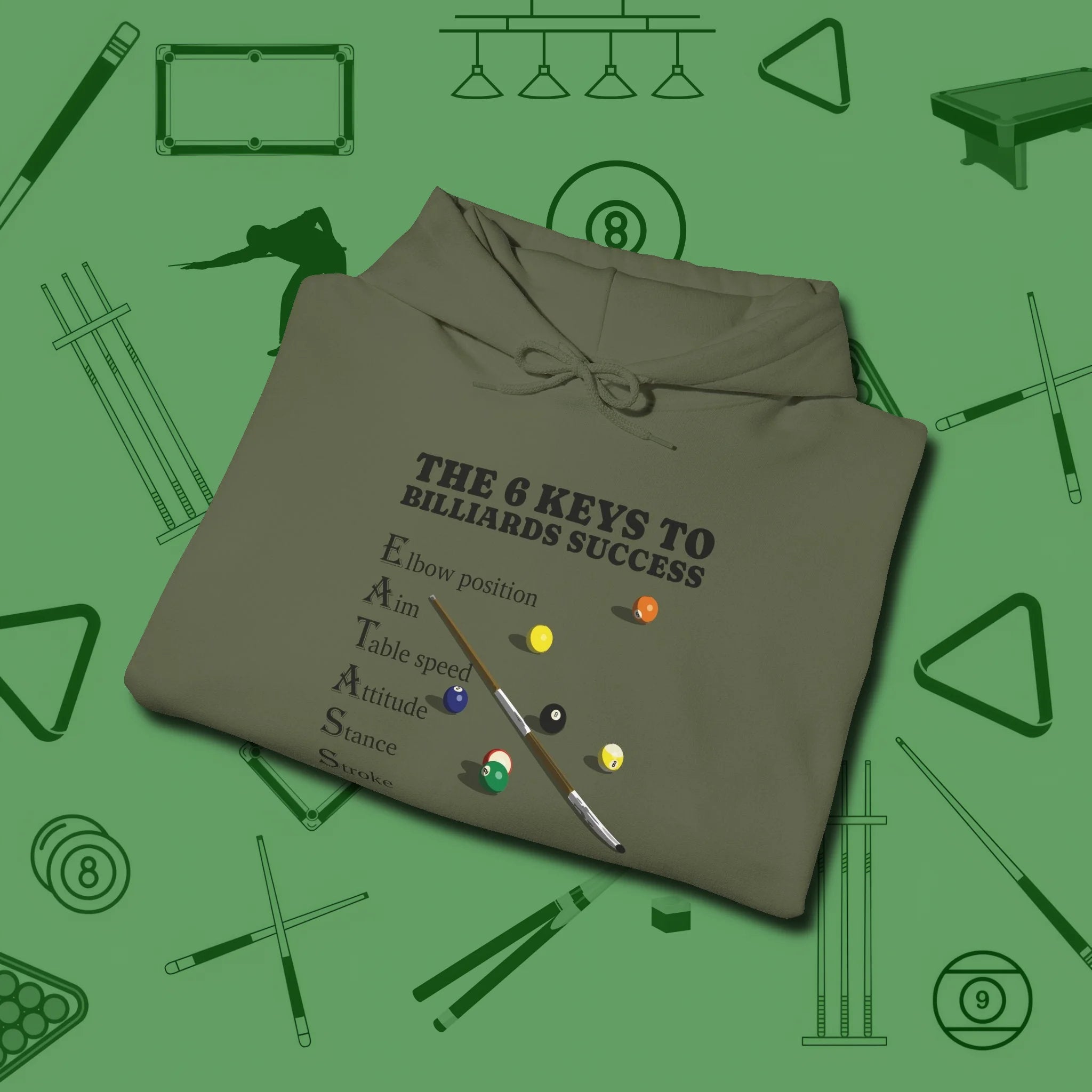 6 Keys to Billiards Success (E.A.T.A.S.S.) Hoodie, folded view, in Military Green fashion with break-and-run energy