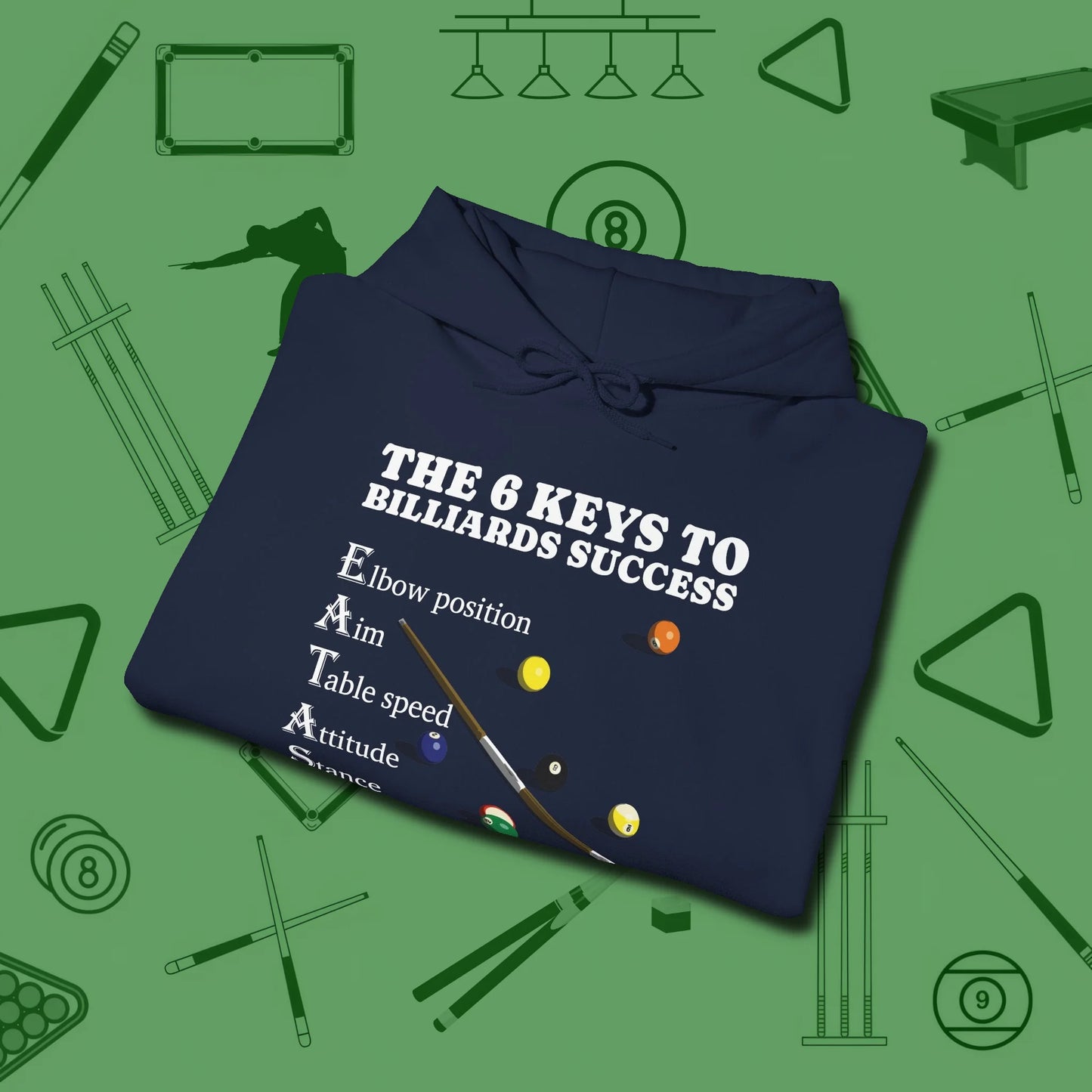 6 Keys to Billiards Success (E.A.T.A.S.S.) Hoodie, folded view, in Navy classic cue style, no gimmicks