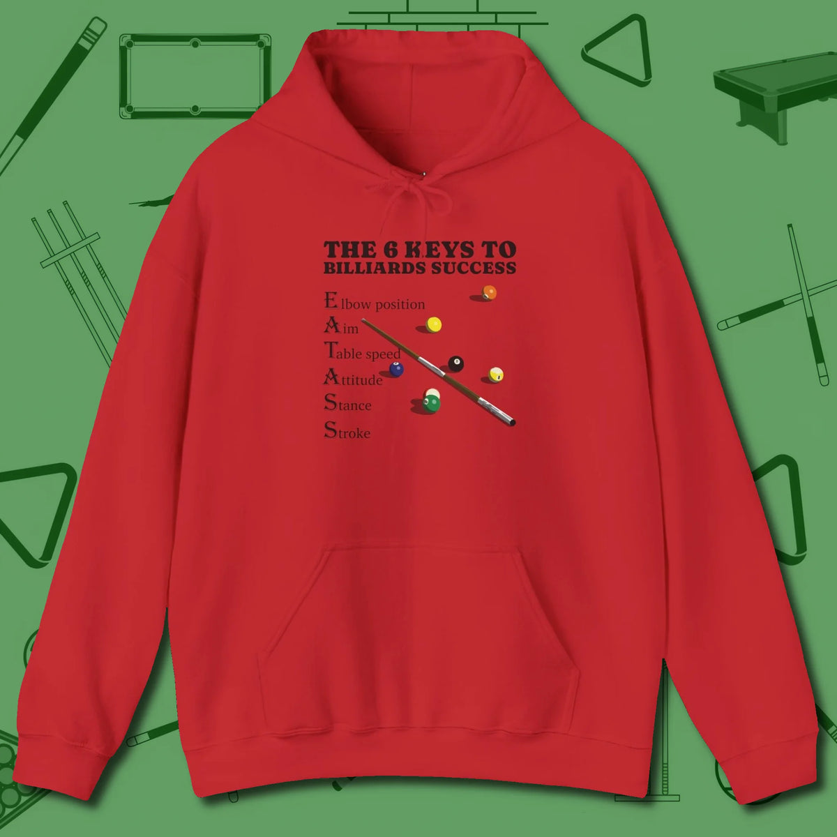 6 Keys to Billiards Success (E.A.T.A.S.S.) Hoodie, front view, in Red dress for the shot you want to take