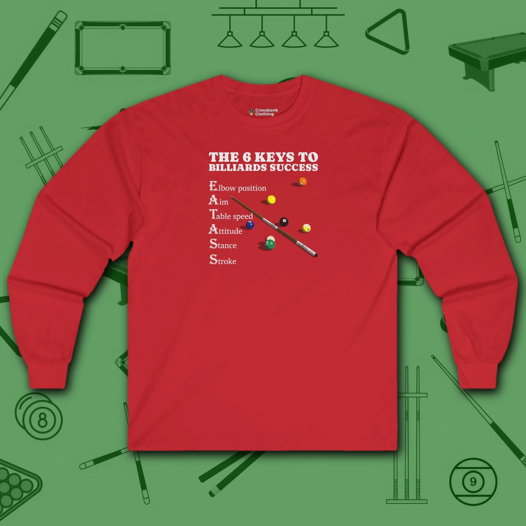 6 Keys to Billiards Success (E.A.T.A.S.S.) Long Sleeve Tee, in Red color, pool shirt, front view