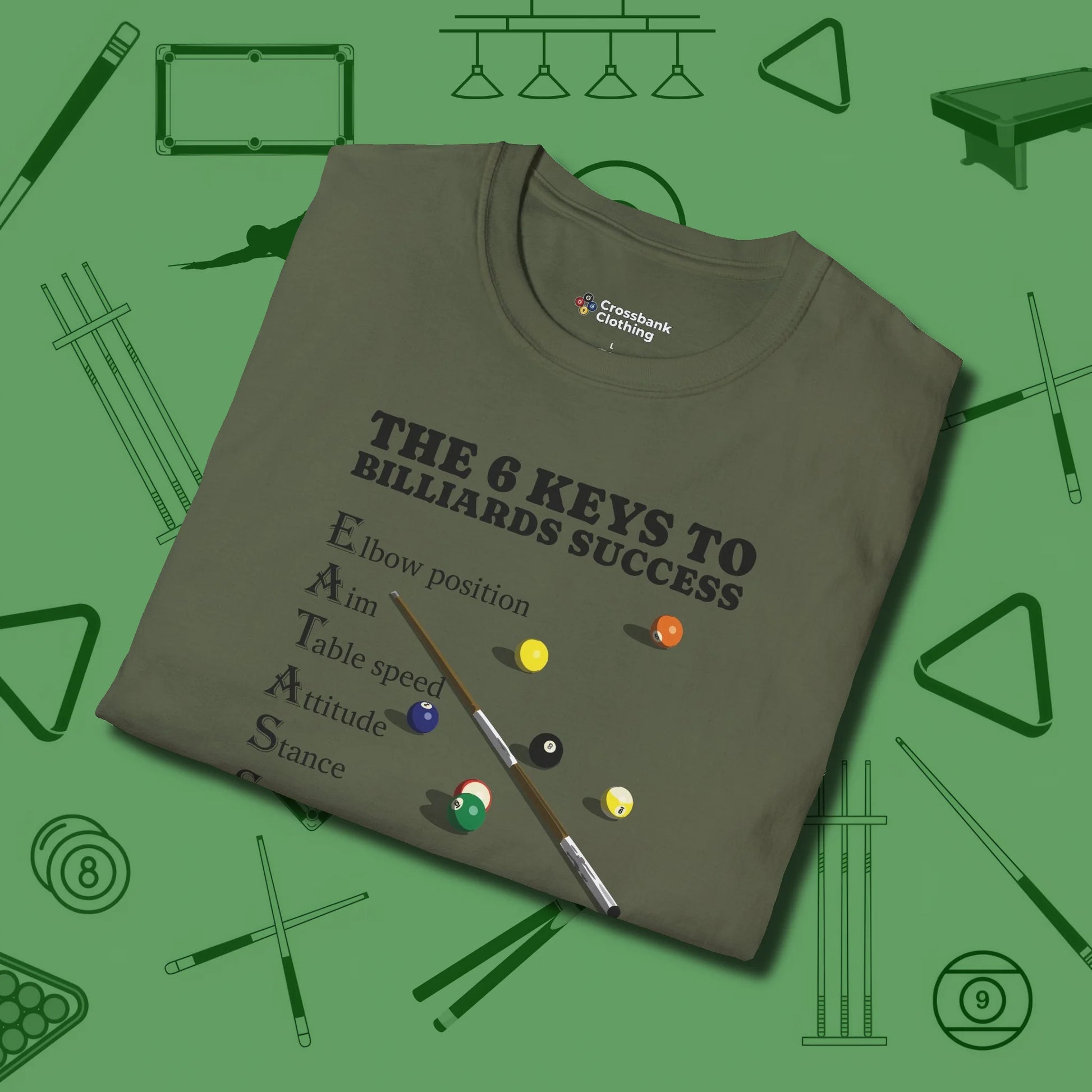 6 Keys to Billiards Success (E.A.T.A.S.S.) T-Shirt, folded view, in Military Green smart apparel for strategic players