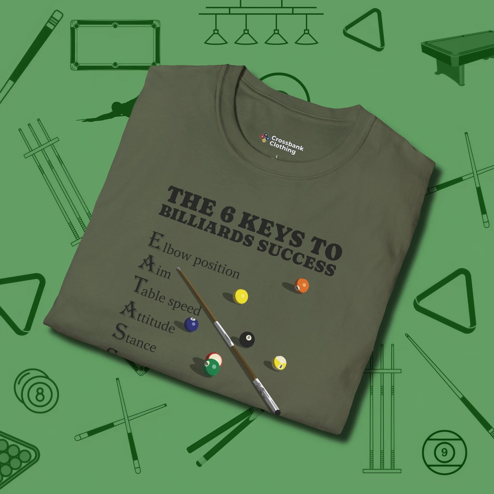 6 Keys to Billiards Success (E.A.T.A.S.S.) T-Shirt, folded view, in Military Green where cue control meets personal style