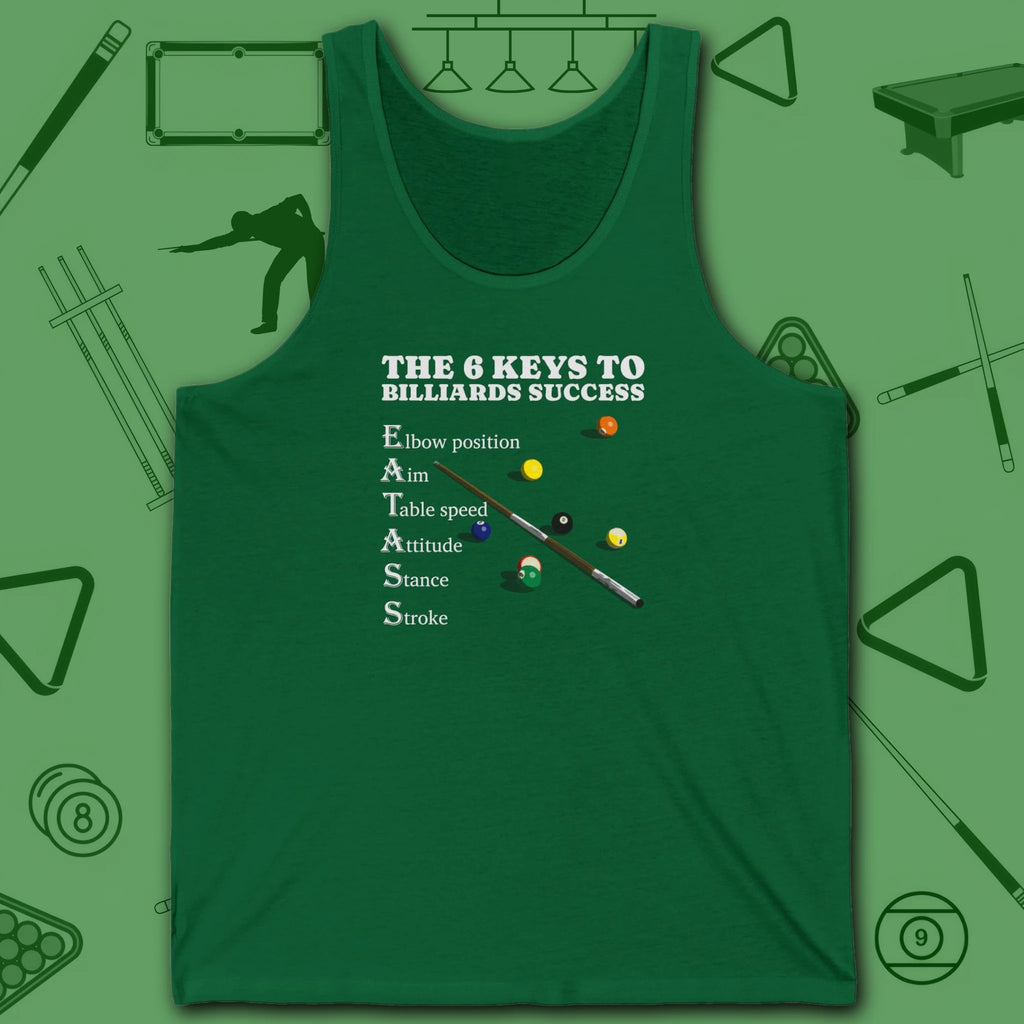 6 Keys to Billiards Success (E.A.T.A.S.S.) Tank Top, in Kelly color, pool tank top, front view