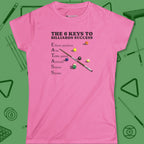 6 Keys to Billiards Success Women's Cut T-Shirt in Azalea pink