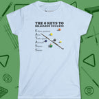 6 Keys to Billiards Success Women's Cut T-Shirt in Light Blue