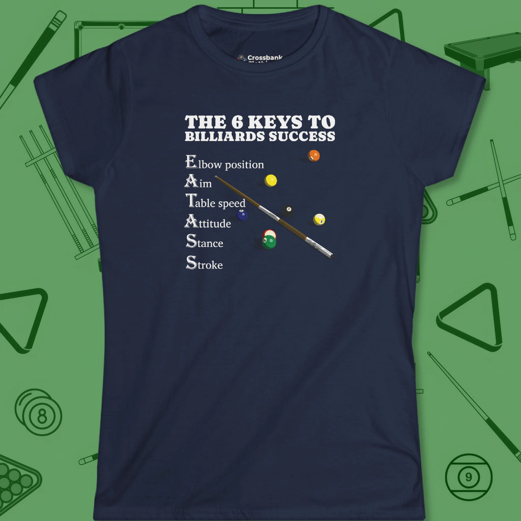 6 Keys to Billiards Success Women's Cut T-Shirt in Navy