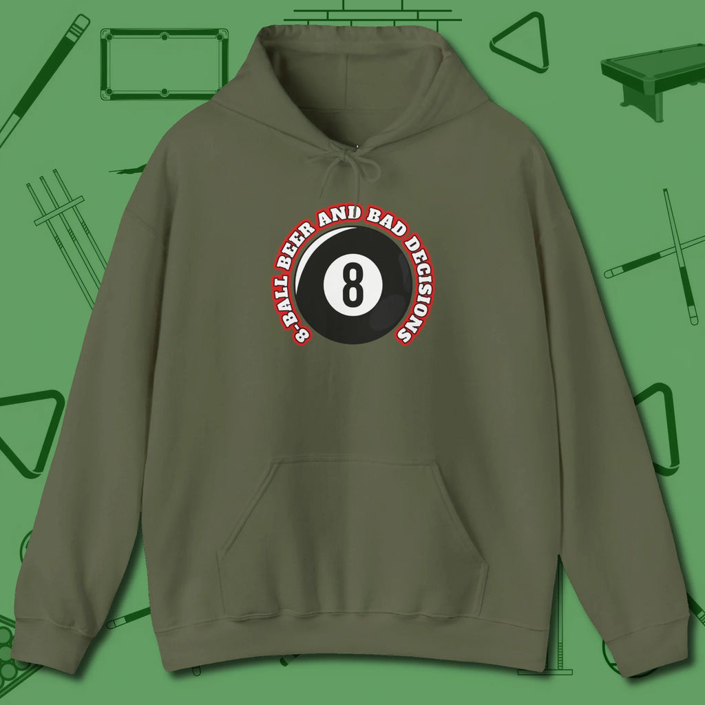 8 Ball Beer and Bad Decisions Hoodie, front view, in Military Green look good while calling your pocket