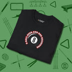 8 Ball Beer and Bad Decisions T-Shirt, folded view, in Black cue up respect every time you wear it