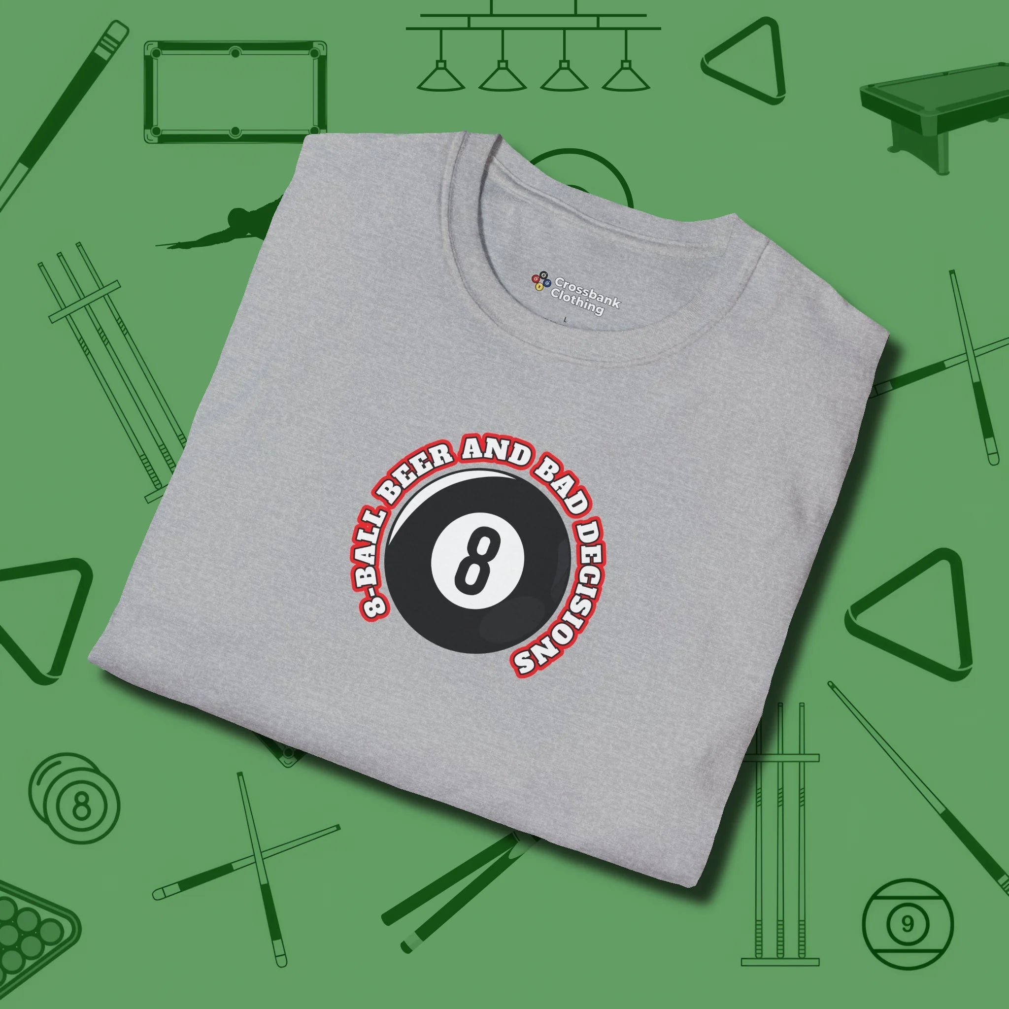 8 Ball Beer and Bad Decisions T-Shirt, folded view, in Sport Grey a clean fit for the dirtiest safeties