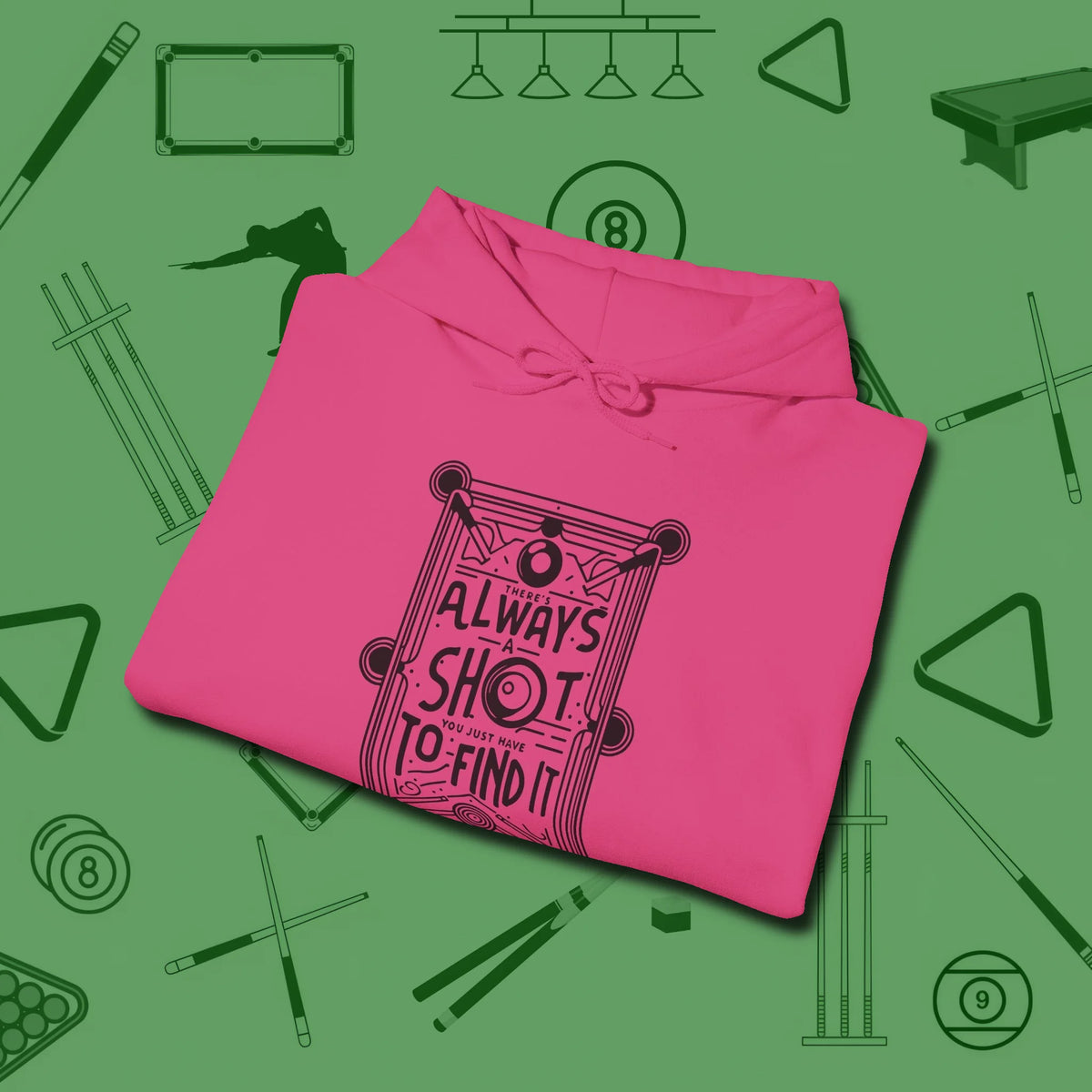 Always A Shot Hoodie, folded view, in Heliconia the shirt that plays position