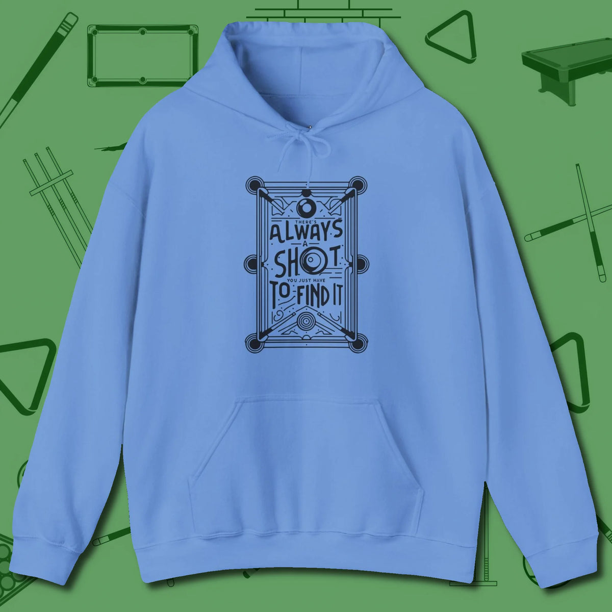 Always A Shot Hoodie, front view, in Carolina Blue look good while calling your pocket