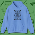 Always A Shot Hoodie, front view, in Carolina Blue look good while calling your pocket