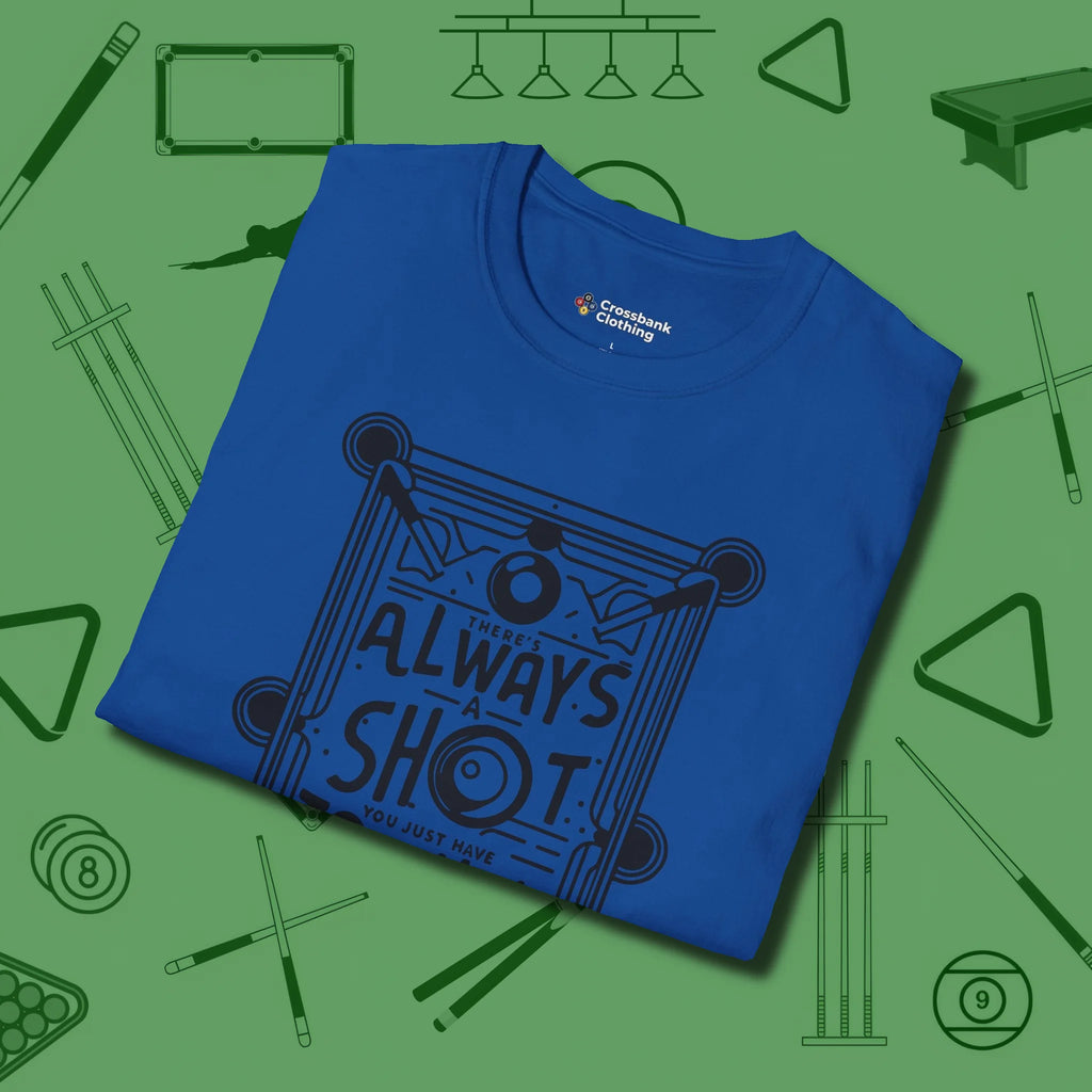 Always A Shot T-Shirt, folded view, in Royal because pool isn’t just a game — it’s who you are