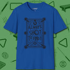 Always A Shot T-Shirt, front view, in Royal look good while calling your pocket