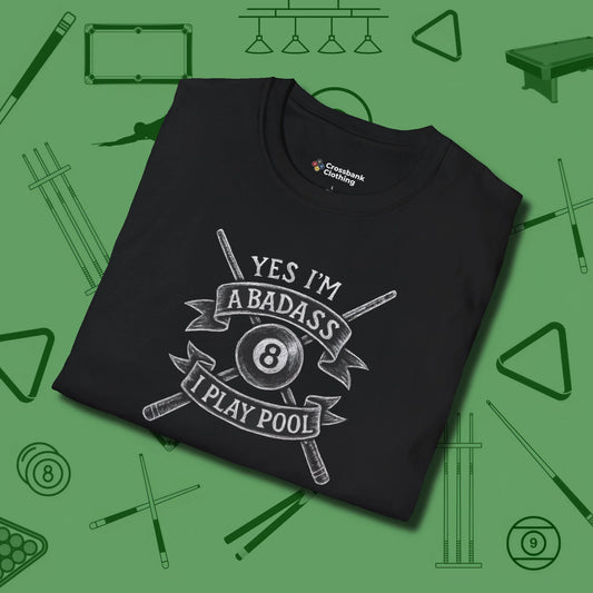 Badass T-Shirt, folded view, in Black tough like your favorite break cue