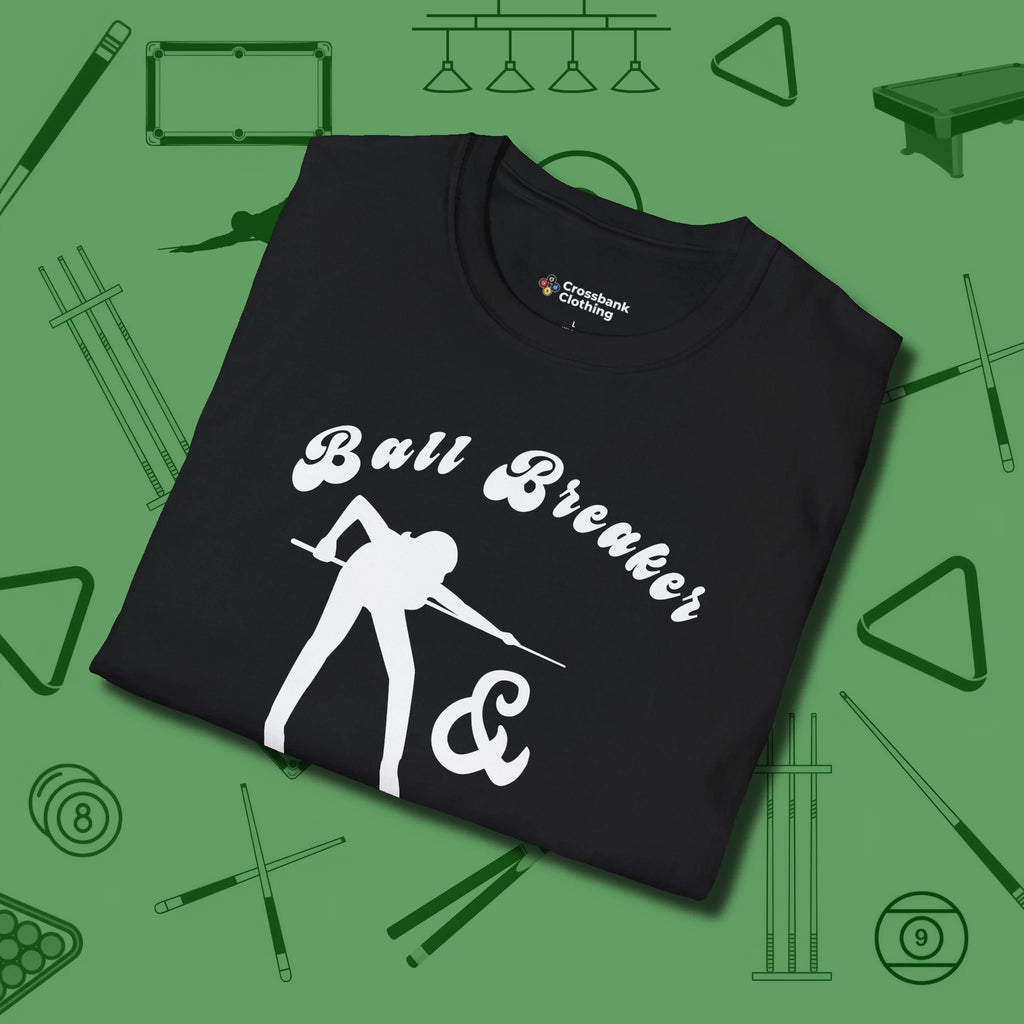 Ball Breaker & Bad Bitch T-Shirt, folded view, in Black an extension of your pool persona