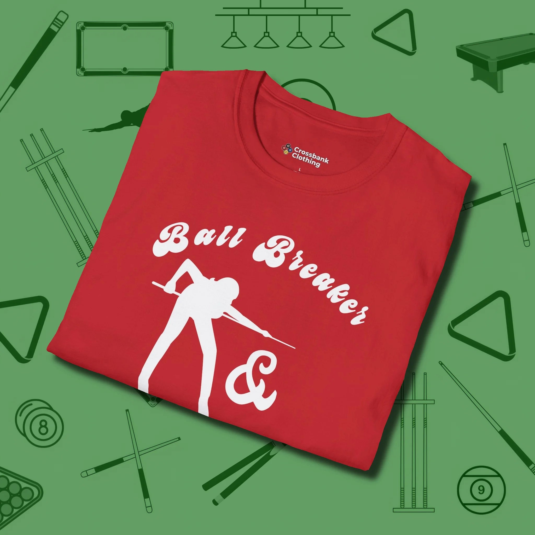 Ball Breaker & Bad Bitch T-Shirt, folded view, in Red cool under pressure, hot on the eyes