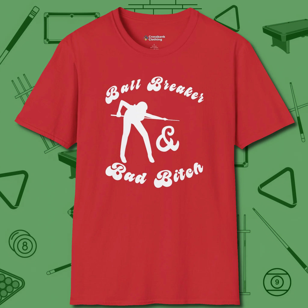 Ball Breaker & Bad Bitch T-Shirt, front view, in Red where cue control meets personal style